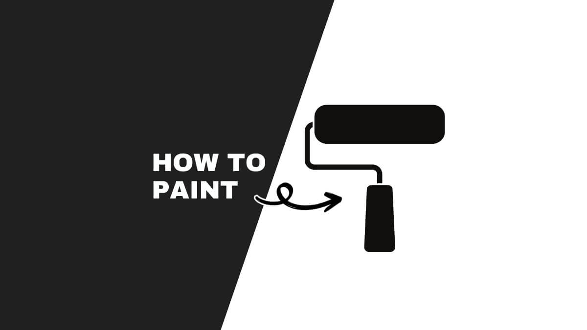 Black and white graphic featuring “How to Paint” text with a paint roller illustration on a split background.